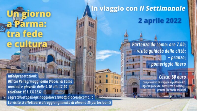 2 Aprile 2022 - Gita a Parma con "Il Settimanale della Diocesi di Como"